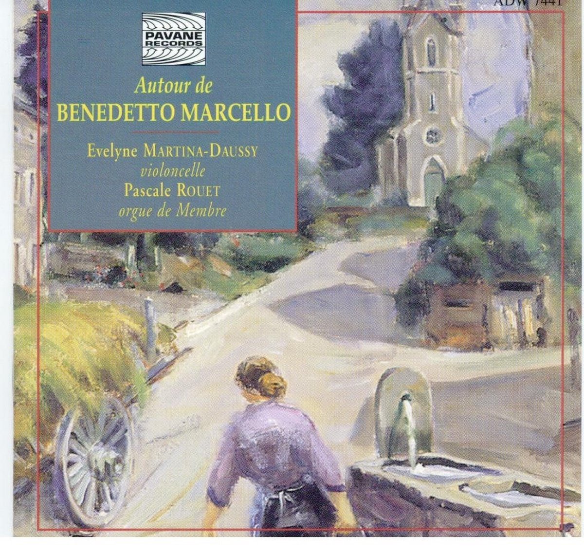 Evelyne Martina-Daussy, Pascale Rouet - Autour De Benedetto Marcello (CD)