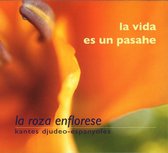 La Roza Enflorese - La Vida Es Un Pasahe (CD)