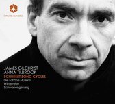 James Gilchrist & Anna Tilbrook - Schubert: Song Cycles (3 CD)