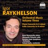 Boris Berezovsky, Alexander Kniazev - Igor Raykhelson: Piano concerto; cello concerto (CD)