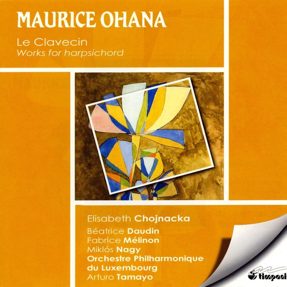 Orch Philh Du Luxembourg - Ohana: Le Clavecin/Works For Harpsichord (CD)