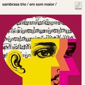 Sambrasa Trio - Em Som Maior (LP)