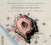 La Ritirata & Josetxu Obregon - Neapolitan Concertos For Various Instruments (CD)
