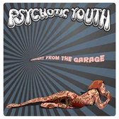 Psychotic Youth - Straight From The Garage (LP)