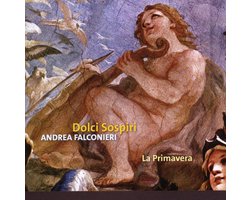 La Primavera - Falconieri: Dolci Sospiri (CD)