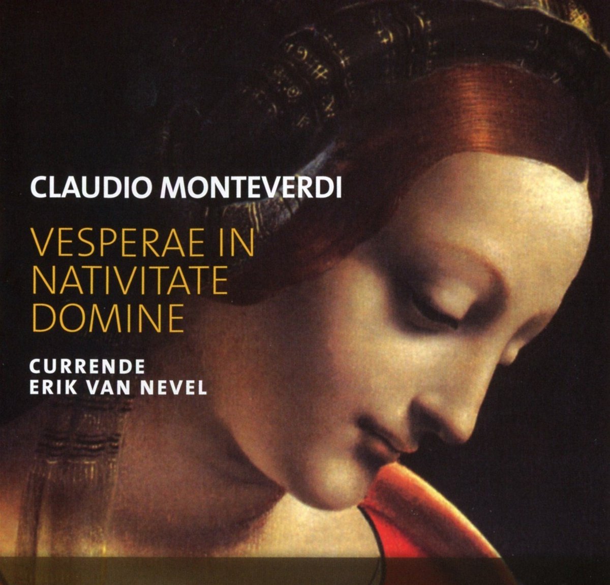 Currende, Erik Van Nevel - Monteverdi: Vesperae In Nativitate Domine (CD)