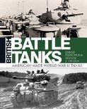 British Battle Tanks Americanmade World War II Tanks