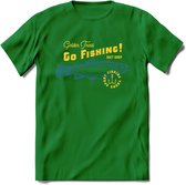 Go Fishing - Vissen T-Shirt | Grappig Verjaardag Vis Hobby Cadeau Shirt | Dames - Heren - Unisex | Tshirt Hengelsport Kleding Kado - Donker Groen - XXL