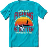 A Bad Day Fishing - Vissen T-Shirt | Grappig Verjaardag Vis Hobby Cadeau Shirt | Dames - Heren - Unisex | Tshirt Hengelsport Kleding Kado - Blauw - XL