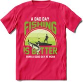 A Bad Day Fishing - Vissen T-Shirt | Groen | Grappig Verjaardag Vis Hobby Cadeau Shirt | Dames - Heren - Unisex | Tshirt Hengelsport Kleding Kado - Roze - XL