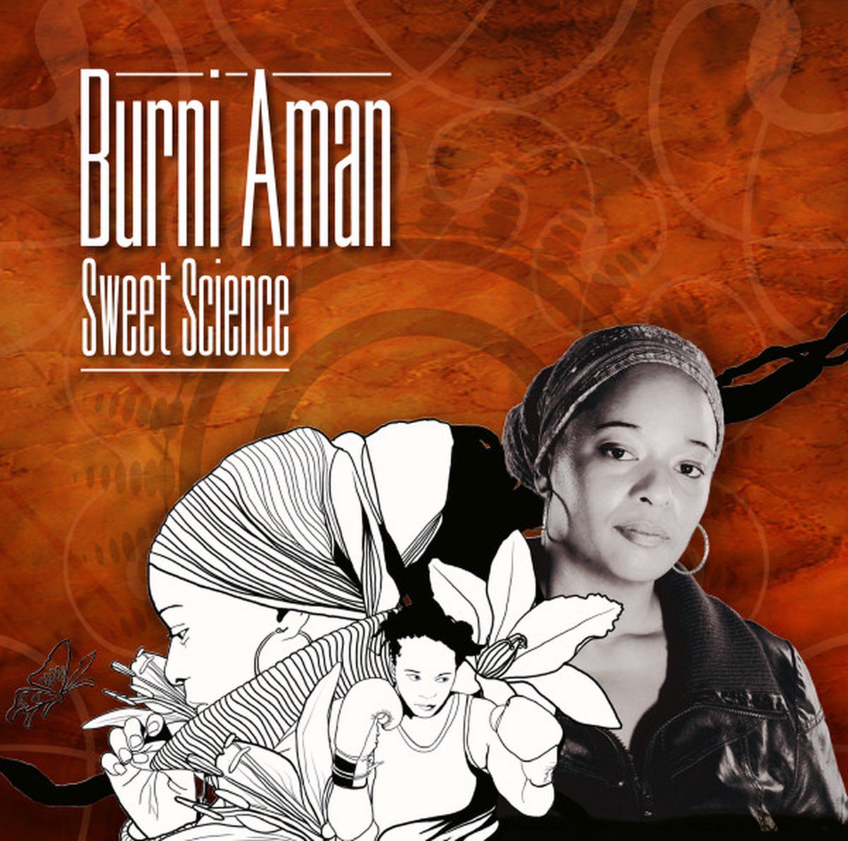 Burni Aman - Sweet Science