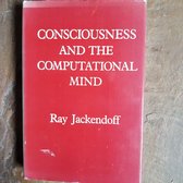 Consciousness & the Computational Mind