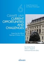Climate Law - Current Opportunities and Challenges: Essays from the Official Opening of ClimLaw