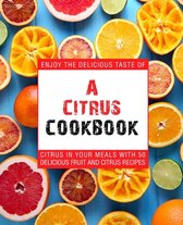A Citrus Cookbook