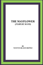 The Mayflower (Flor de mayo)