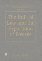 The International Library of Essays in Law and Legal Theory (Second Series) - The Rule of Law and the Separation of Powers