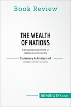 Book Review - Book Review: The Wealth of Nations by Adam Smith