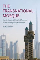 Islamic Civilization and Muslim Networks - The Transnational Mosque