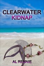 Clearwater - Clearwater Kidnap