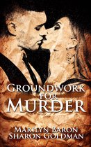 Groundwork for Murder