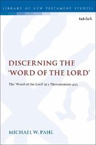 The Library of New Testament Studies- Discerning the "Word of the Lord"