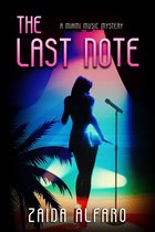 The Last Note: A Miami Music Mystery