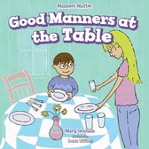 Manners Matter - Good Manners at the Table