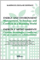 Energia y medio ambiente. Gestión, tecnología y conflictos en un mundo en calentamiento