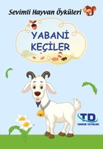 Sevimli Hayvan Öyküleri - Yabani Keçiler