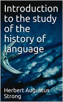 Introduction to the study of the history of language