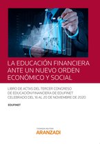 Estudios - La educación financiera ante un nuevo orden económico y social