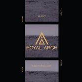 Royal Arch - 7-La Nuit