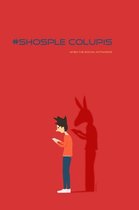 Shosple Colupis: When Social Notworks