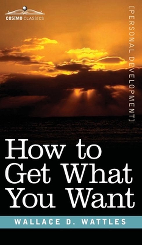 How to Get What You Want - cover