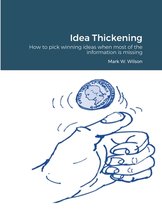 Idea Thickening