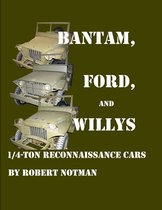 Bantam, Ford and Willys-1/4-Ton Reconnaissance Cars
