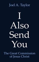 I Also Send You