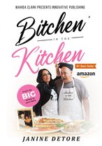 Bitchen' in the Kitchen