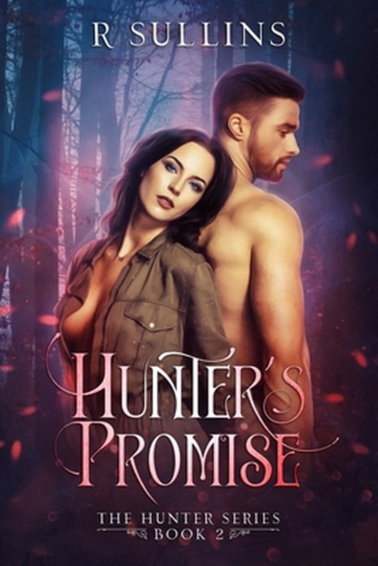 Hunter Hunter's Promise, R Sullins 9798551165873 Boeken