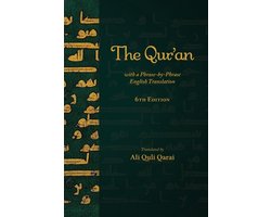 The Qur'an with a Phrase-by-Phrase English Translation