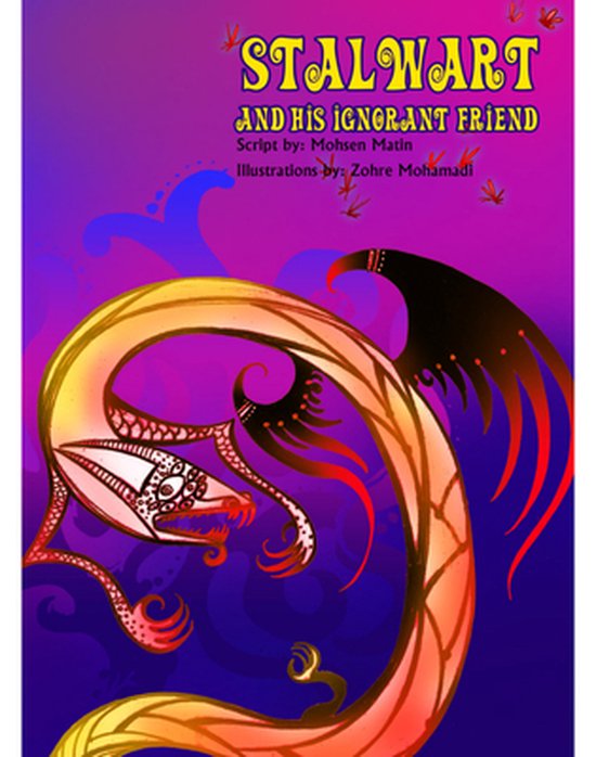 Stalwart and his Ignorant Friend, Mohsen Matin 9789383222094 Boeken