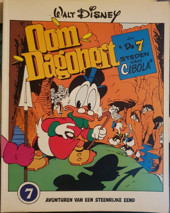 Oom Dagobert 8 - In de 7 steden van Cibola