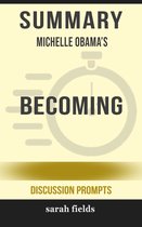 Summary: Michelle Obama's Becoming