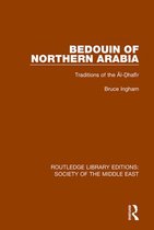 Routledge Library Editions: Society of the Middle East - Bedouin of Northern Arabia