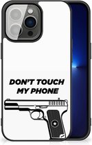 Telefoonhoesje iPhone 13 Pro Back Case Siliconen Hoesje met Zwarte rand Pistol Don't Touch My Phone