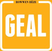 Rowwen Hèze - Geal (2 LP)