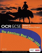GCSE OCR A SHP American West 1840 95 Stu