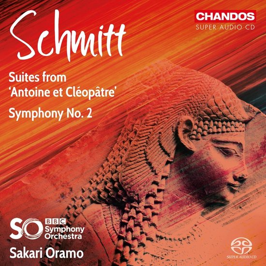 BBC Symphony Orchestra - Schmitt: Suites From Antoine Et Cleopatre, Symphony No.2 (SACD)