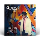 Down By Law/Subway Beat (Kenny Dope Edits)