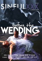 Sinful XXX - Before The Wedding